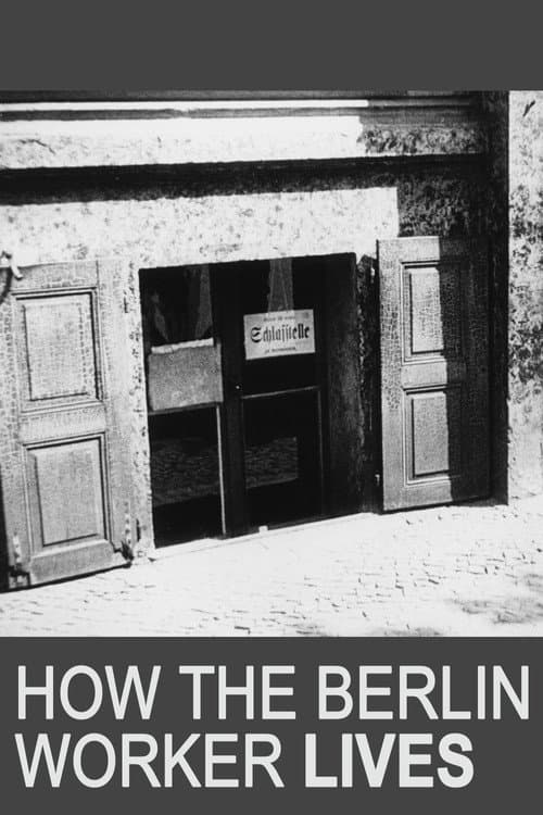 How the Berlin Worker Lives